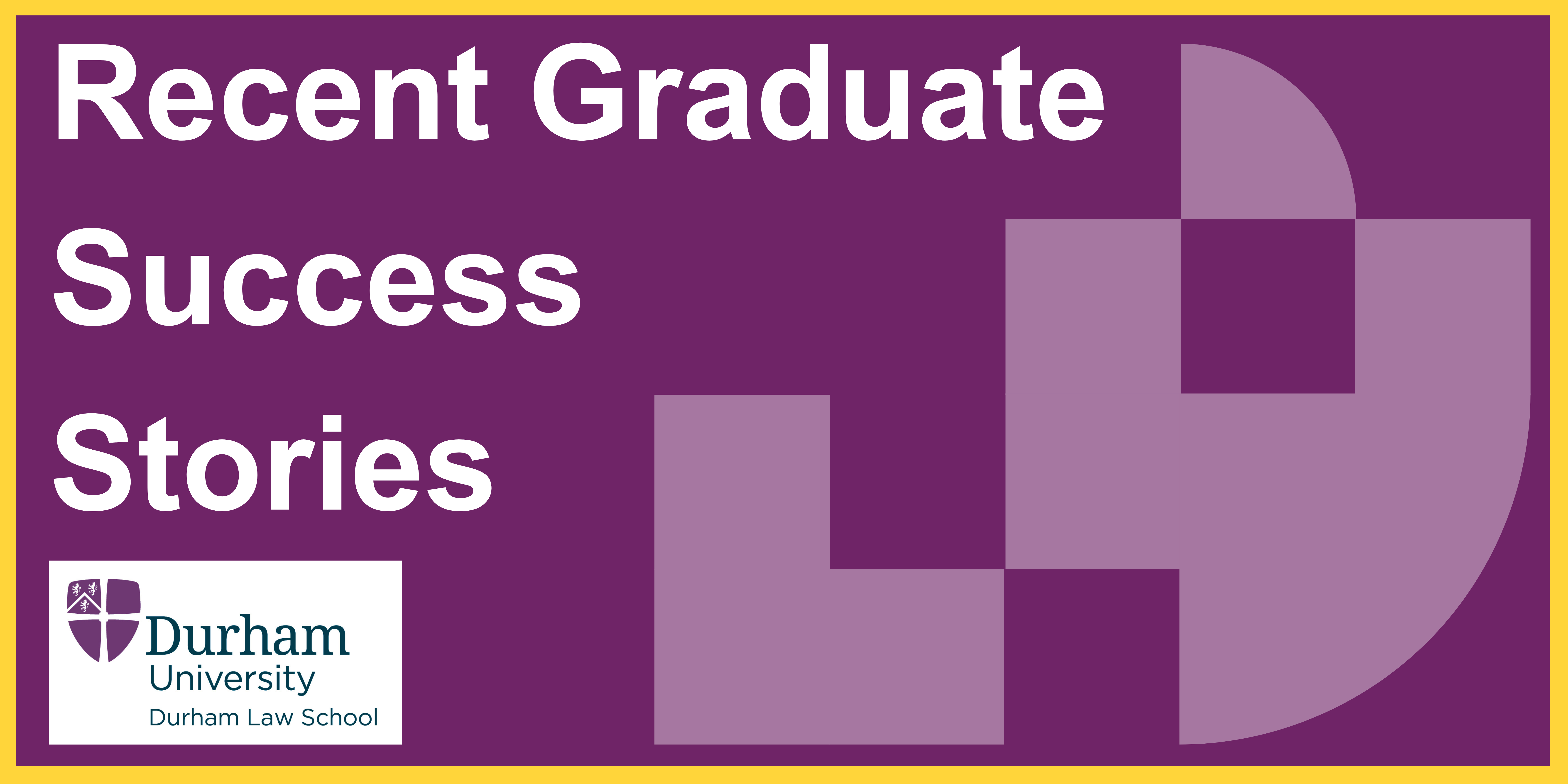 Recent Graduate Success Stories Title Card.png