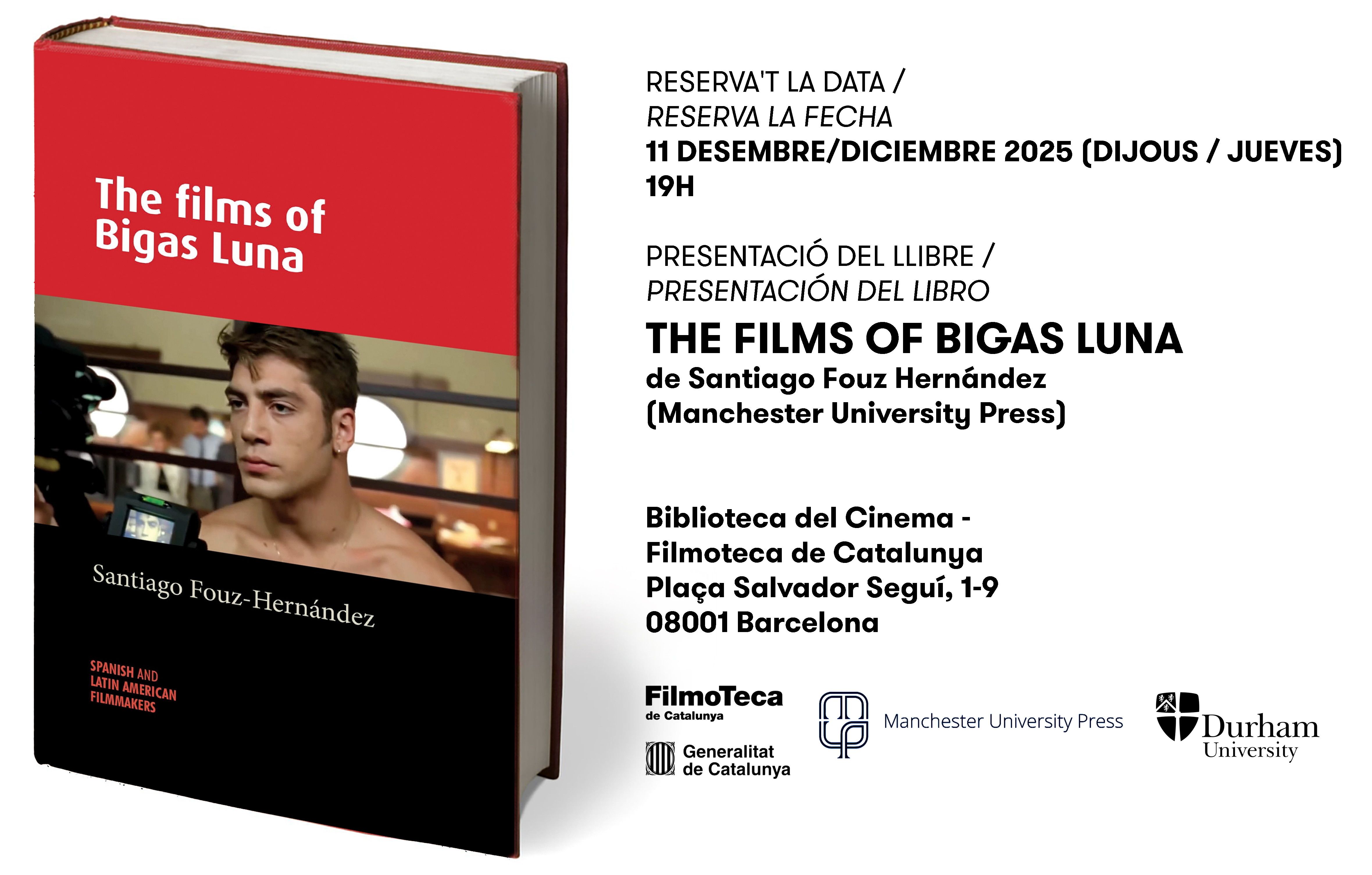 MLAC Announces Publication of Prof Santiago Fouz Hernández’s The Films of Bigas Luna