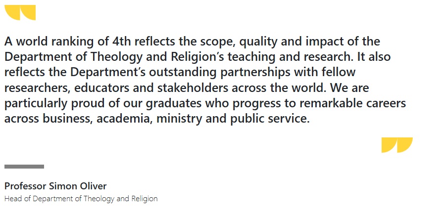 Quote by Head of Department Simon Oliver regarding the QS Rankings by Subject for Theology