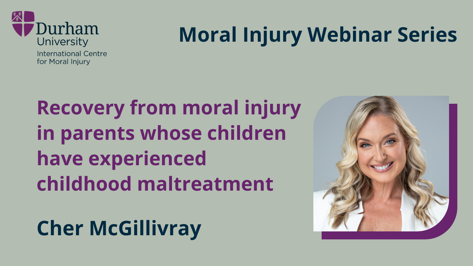 Recovery from moral injury in parents whose children have experienced childhood maltreatment - by Dr Cher McGillivray